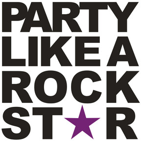 Shut-Up-Party-Like-A-Rock-Star_phixr